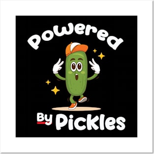 Powered By Pickles Food Pickle Funny Posters and Art